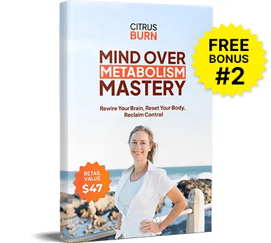 Citrus Burn Bonus 2 - Mind Over Metabolism Mastery